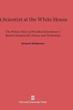 Scientist at the White House af George B Kistiakowsky