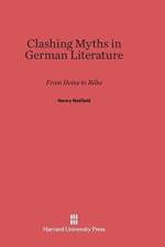 Clashing Myths in German Literature af Henry Hatfield