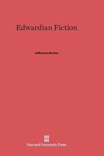 Edwardian Fiction af Professor Jefferson Hunter