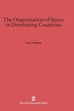 Organization of Space in Developing Countries af E a J Johnson