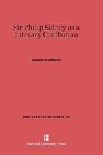 Sir Philip Sidney as a Literary Craftsman af Kenneth Orne Myrick