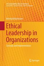 Ethical Leadership in Organizations af Bernhard Bachmann