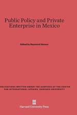 Public Policy and Private Enterprise in Mexico