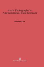 Aerial Photography in Anthropological Field Research