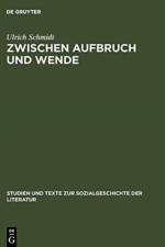 Zwischen Aufbruch und Wende
