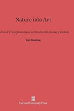 Nature into Art af Professor Carl Woodring