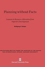 Planning Without Facts af Wolfgang F Stolper