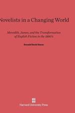 Novelists in a Changing World af Donald David Stone