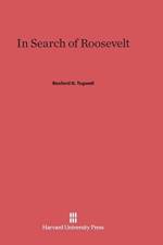 In Search of Roosevelt af Rexford G Tugwell