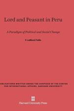Lord and Peasant in Peru af F Lamond Tullis