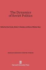Dynamics of Soviet Politics