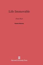Life Immovable af Kostes Palamas