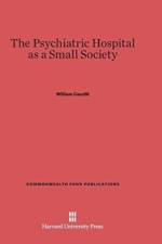 Psychiatric Hospital as a Small Society af William Caudill