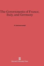 Governments of France, Italy, and Germany af A Lawrence Lowell
