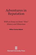 Adventures in Reputation af Wilbur Cortez (Harvard University) Abbott
