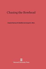 Chasing the Bowhead af Joseph C Allen