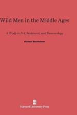 Wild Men in the Middle Ages af Richard Bernheimer