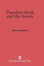 Theodore Hook and His Novels af Myron F Brightfield