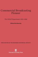 Commercial Broadcasting Pioneer af William Peck Banning