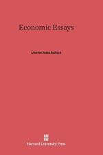 Economic Essays af Charles Jesse Bullock