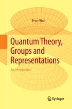Quantum Theory, Groups and Representations af Peter Woit
