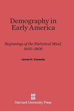 Demography in Early America af Professor James H Cassedy