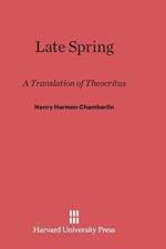 Late Spring af Henry Harmon Chamberlin