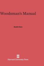Woodsman's Manual af Austin Cary