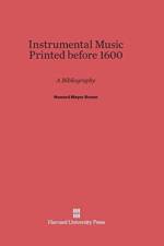 Instrumental Music Printed Before 1600 af University of Chicago) Brown