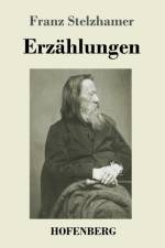 Erzahlungen af Franz Stelzhamer