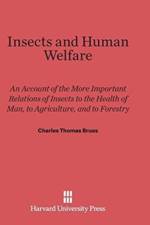 Insects and Human Welfare af Charles Thomas Brues