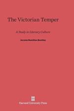 Victorian Temper af Jerome H (Harvard University) Buckley