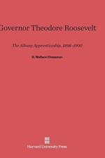 Governor Theodore Roosevelt af G Wallace Chessman