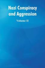 Nazi Conspiracy and Aggression af Various
