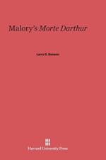 Malory's Morte Darthur af Larry D Benson