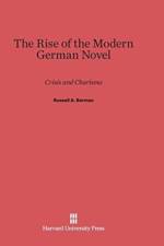The Rise of the Modern German Novel af Russell a Berman