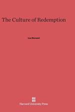 Culture of Redemption af Professor Emeritus of French Leo (University of California
