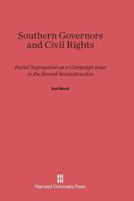 Southern Governors and Civil Rights af Earl (Rice University) Black