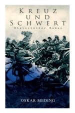 Kreuz und Schwert af Oskar Meding