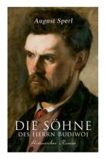 Die Soehne des Herrn Budiwoj af August Sperl
