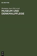 Museum und Denkmalpflege