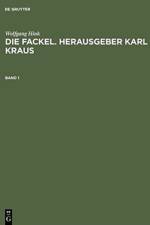 Die Fackel. Herausgeber Karl Kraus af Wolfgang Hink