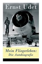 Mein Fliegerleben af Ernst Udet
