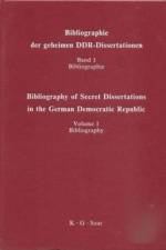 Bibliographie Der Geheimen Ddr-Dissertationen