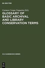 Glossary of Basic Archival and Library Conservation Terms