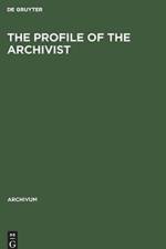 Profile of the Archivist