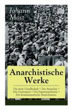 Anarchistische Werke af Johann Most
