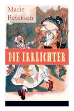 Die Irrlichter af Marie Petersen