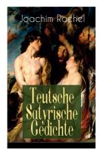 Teutsche Satyrische Gedichte (Vollst ndige Ausgabe) af Joachim Rachel