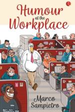 HUMOUR AT THE WORKPLACE af Marco Sampietro